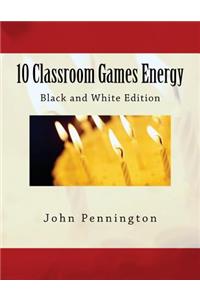 10 Classroom Games Energy