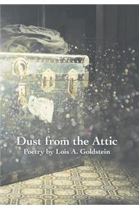Dust from the Attic