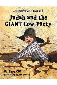 Judah and the Giant Cow Patty