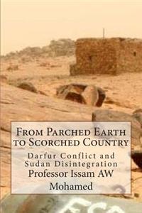 From Parched Earth to Scorched Country: From Parched Earth to Scorched Country