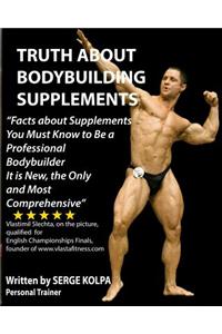 Truth About Bodybuilding Supplements