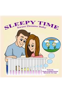Sleepy Time - Sweet Dreams Baby