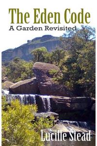 Eden Code: A Garden Revisited