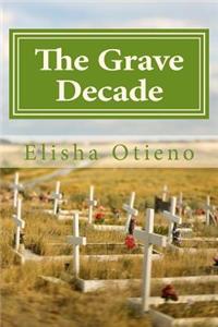 Grave Decade