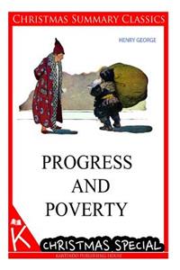 Progress And Poverty [Christmas Summary Classics]