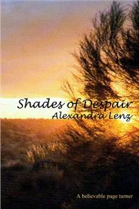 Shades of Despair