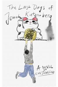 The Last Days of Jonah Katzenberg