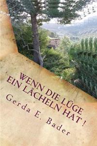 Wenn Die LÃ¼ge Ein LÃ¤cheln Hat: Wie Wars Denn Mit Mallorca ?