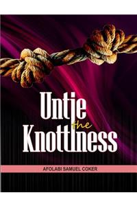 Untie the Knottiness