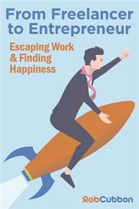 From Freelancer to Entrepreneur