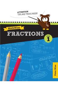 Mathwise Fractions, Book 1