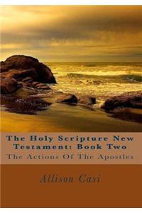 The Holy Scripture New Testament