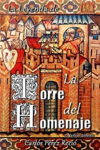 La Leyenda de La torre del Homenaje