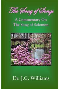 Song of Songs: A Commentary on the Song of Solomon