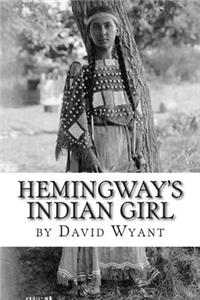 Hemingway's Indian Girl