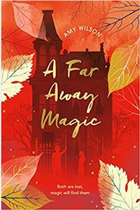 A Far Away Magic