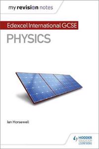 My Revision Notes: Edexcel International GCSE (9-1) Physics