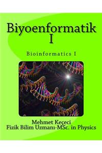 Biyoenformatik I: Bioinformatics I