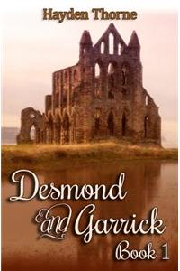 Desmond and Garrick Book 1