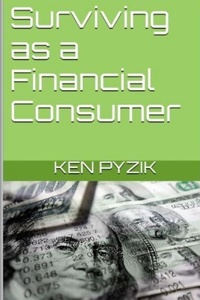 Surviving as a Financial Consumer