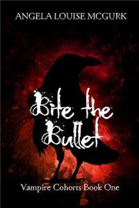 Bite the Bullet