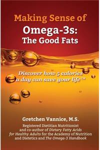 Making Sense of Omega-3s