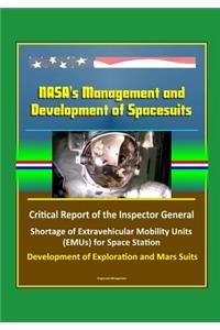 NASA's Management and Development of Spacesuits