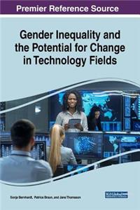 Gender Inequality and the Potential for Change in Technology Fields