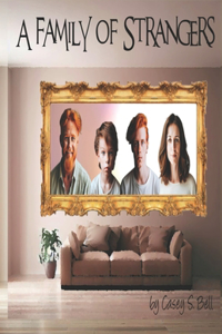 A Family of Strangers