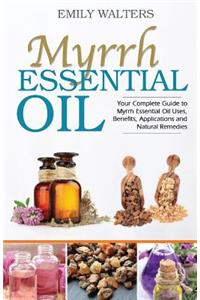 Myrrh Essential Oil