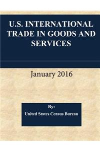U.S. International Trade in Goods and Services January 2016