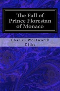 Fall of Prince Florestan of Monaco