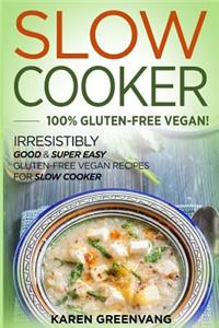 Slow Cooker