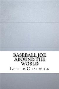 Baseball Joe Around the World