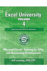 Excel University - Volume 4 - Featuring Excel 2013 for Windows