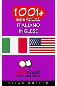 1001+ Esercizi italiano - inglese
