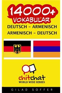 14000+ Deutsch - Armenisch Armenisch - Deutsch Vokabular