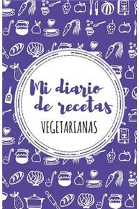 Mi diario de recetas Vegetarianas