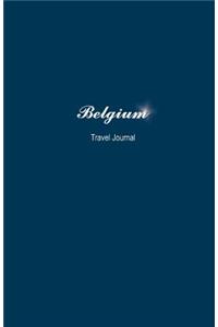 Belgium Travel Journal: Perfect Size 100 Page Notebook Diary