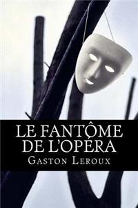Le FantÃ´me de l'OpÃ©ra