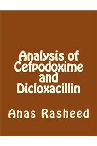 Analysis of Cefpodoxime and Dicloxacillin
