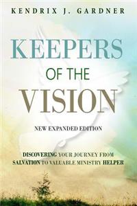 Keepers of the Vision New Expanded Edition