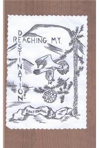 Reaching My Destination