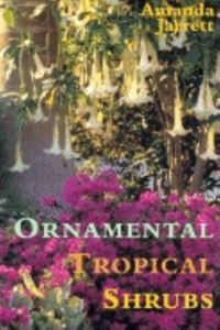 Ornamental Tropical Shrubs