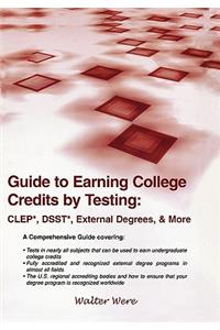 Guide to Earning College Credits by Testing