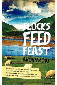 Flocks Feed Feast