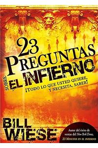 23 Preguntas Sobre El Infierno