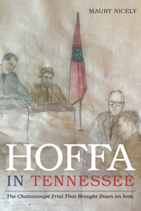 Hoffa in Tennessee