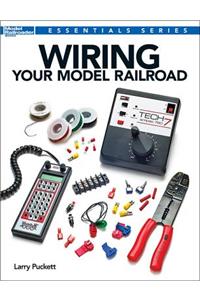 Wiring Your Model Railroad