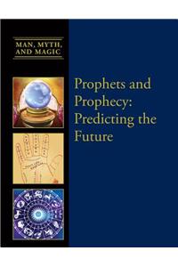 Prophets and Prophecy